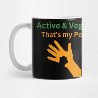 Active and Vegan That's my Pet Mug